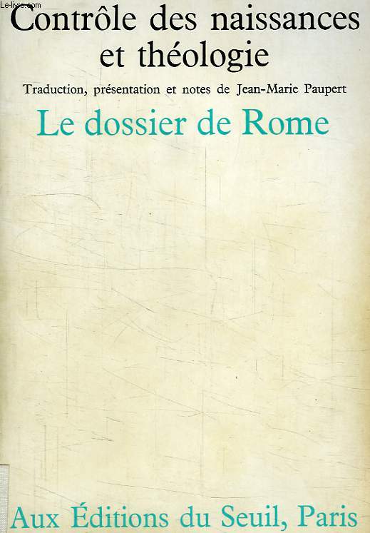 CONTROLE DES NAISSANCES ET THEOLOGIE, LE DOSSIER DE ROME