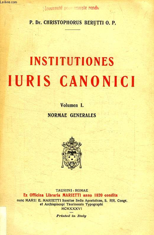 INSTITUTIONES IURIS CANONICI, VOL. I, NORMAE GENERALES