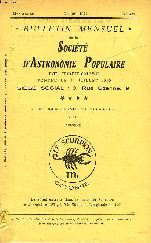 BULLETIN MENSUEL DE LA SOCIETE D'ASTRONOMIE POPULAIRE DE TOULOUSE, 42e ANNEE, N 329, OCT. 1951