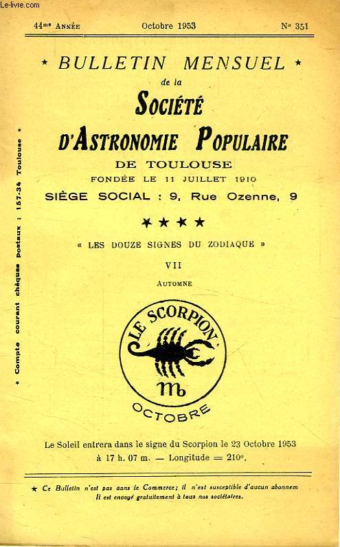 BULLETIN MENSUEL DE LA SOCIETE D'ASTRONOMIE POPULAIRE DE TOULOUSE, 44e ANNEE, N 351, OCT. 1953
