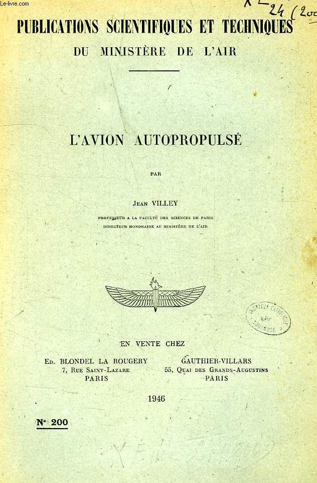 PUBLICATIONS SCIENTIFIQUES ET TECHNIQUES DU MINISTERE DE L'AIR 200, L'AVION AUTOPROPULSE