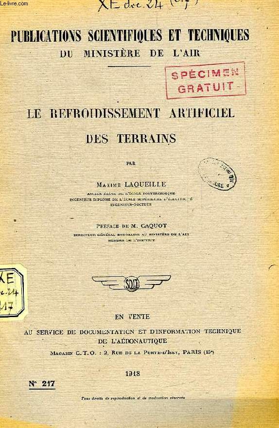 PUBLICATIONS SCIENTIFIQUES ET TECHNIQUES DU MINISTERE DE L'AIR 217, LE REFROIDISSEMENT ARTIFICIEL DES TERRAINS