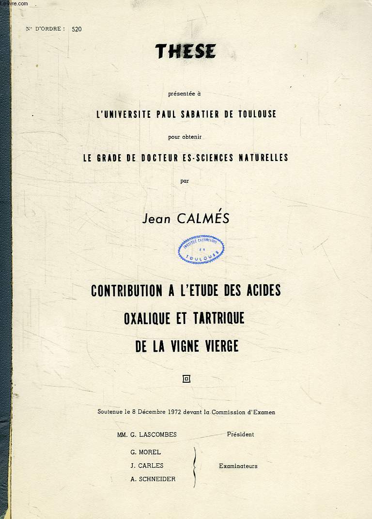CONTRIBUTION A L'ETUDE DES ACIDES OXALIQUE ET TARTRIQUE DE LA VIGNE VIERGE, THESE