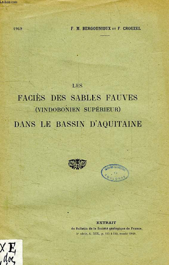 LES FACIES DES SABLES FAUVES (VINDOBONIEN SUPERIEUR) DANS LE BASSIN D'AQUITAINE