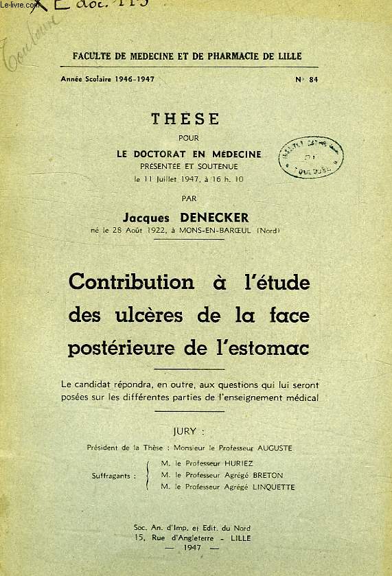 CONTRIBUTION A L'ETUDE DES ULCERES DE LA FACE POSTERIEURES DE L'ESTOMAC, THESE