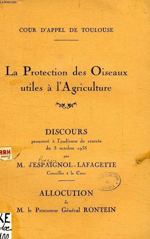 LA PROTECTION DES OISEAUX UTILES A L'AGRICULTURE, DISCOURS