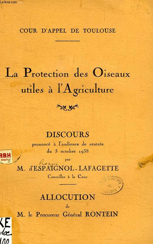LA PROTECTION DES OISEAUX UTILES A L'AGRICULTURE, DISCOURS