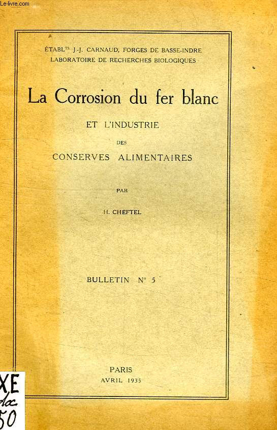 MA CORROSION DU FER BLANC ET L'INDUSTRIE DES CONSERVES ALIMENTAIRES