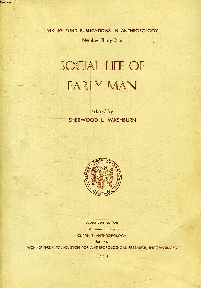 SOCIAL LIFE OF EARLY MAN