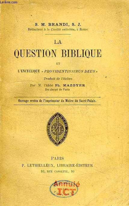 LA QUESTION BIBLIQUE ET L'ENCYCLIQUE 'PROVIDENTISSIMUS DEUS'