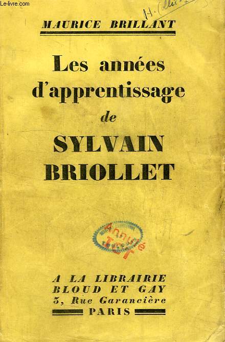 LES ANNEES D'APPRENTISSAGE DE SYLVAIN BRIOLLET