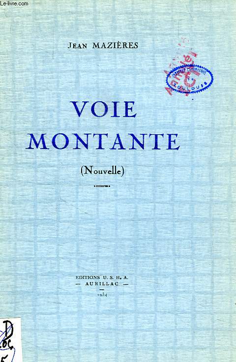 VOIE MONTANTE