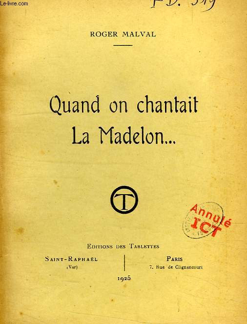 QUAND ON CHANTAIT LA MADELON...
