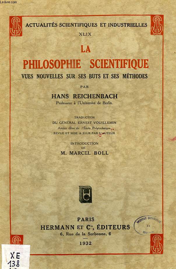 LA PHILOSOPHIE SCIENTIFIQUE, VUES NOUVELLES SUR SES BUTS ET SES METHODES