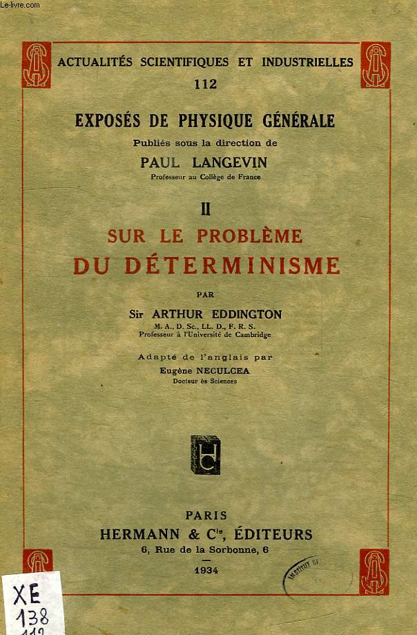 EXPOSES DE PHYSIQUE GENERALE, II, SUR LE PROBLEME DU DETERMINISME