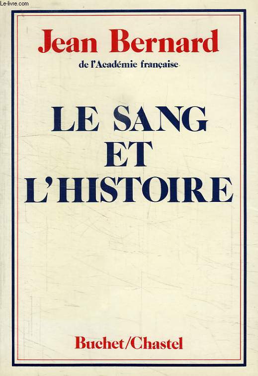 LE SANG ET L'HISTOIRE