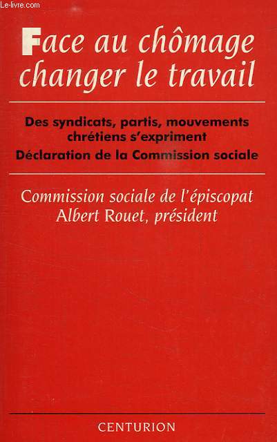 FACE AU CHOMAGE, CHANGER LE TRAVAIL