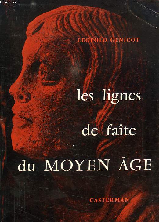 LES LIGNES DE FAITE DU MOYEN AGE