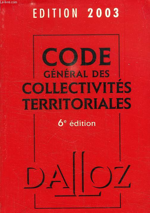 CODE GENERAL DES COLLECTIVITES TERRITORIALES, 2003