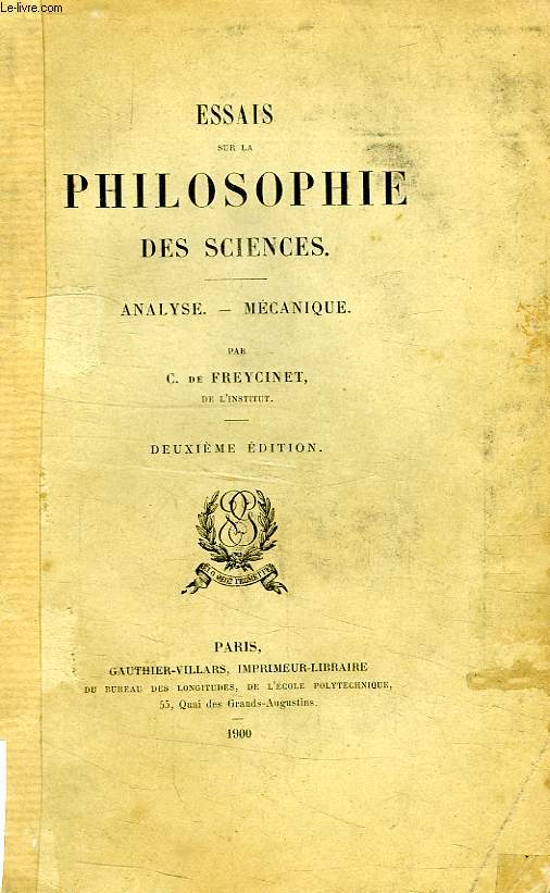 ESSAIS SUR LA PHILOSOPHIE DES SCIENCES, ANALYSE, MECANIQUE