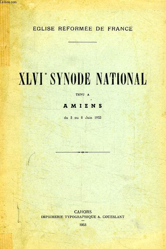 XLVIe SYNODE NATIONAL TENU A AMIENS