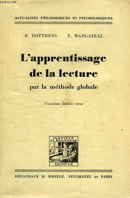 L'APPRENTISSAGE DE LA LECTURE PAR LA METHODE GLOBALE