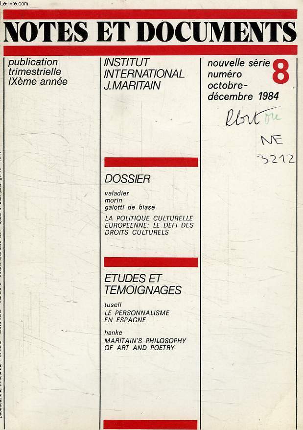NOTES ET DOCUMENTS, INSTITUT NATIONAL J. MARITAIN, NOUVELLE SERIE, N 8, OCT.-DEC. 1984