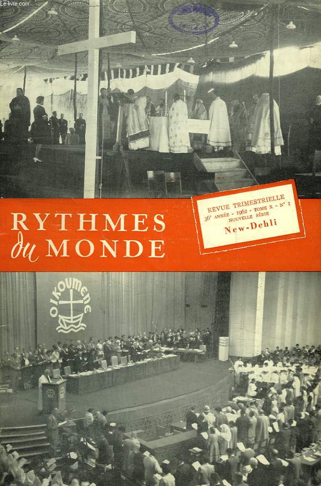 RYTHMES DU MONDE, 36e ANNEE, NOUVELLE SERIE, N 1, 1962, NEW-DELHI