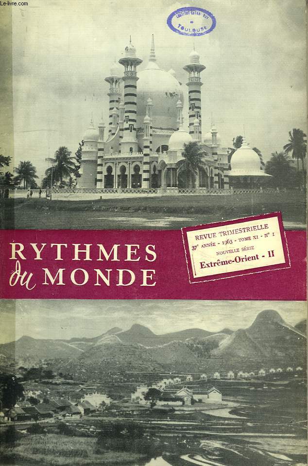 RYTHMES DU MONDE, 37e ANNEE, NOUVELLE SERIE, N 1, 1963, EXTREME-ORIENT II