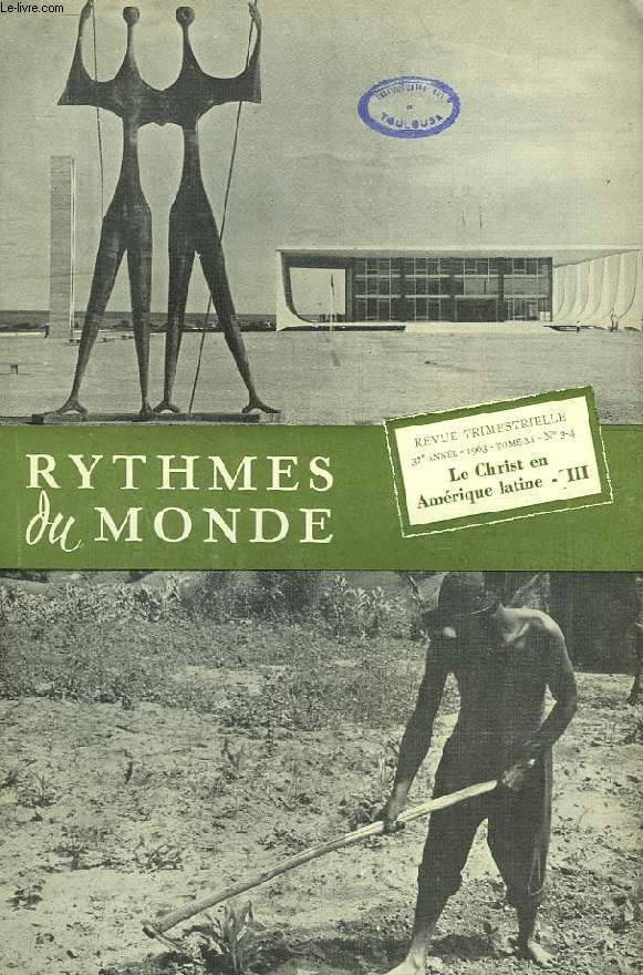 RYTHMES DU MONDE, 37e ANNEE, N 3-4, 1963, LE CHRIST EN AMERIQUE LATINE, III