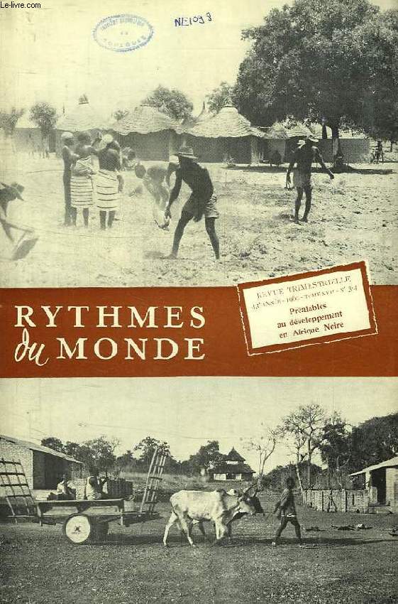 RYTHMES DU MONDE, 43e ANNEE, N 3-4, 1969, PREALABLES AU DEVELOPPEMENT EN AFRIQUE NOIRE