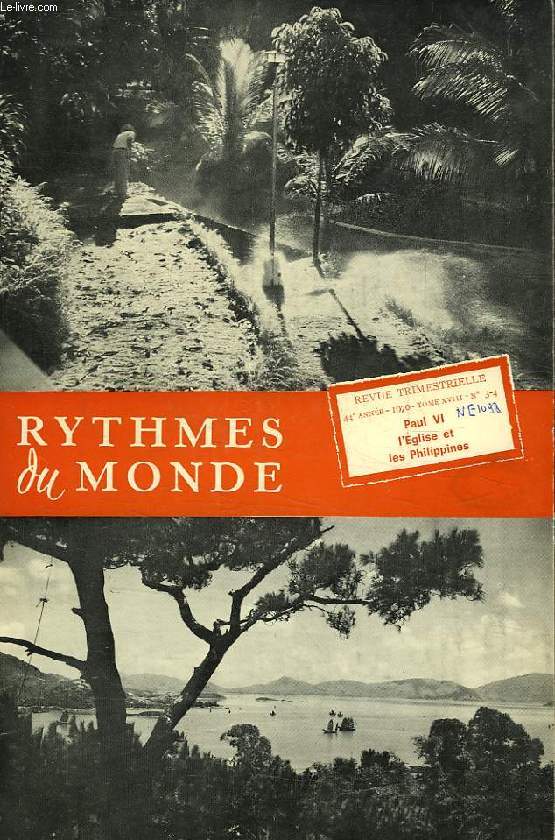 RYTHMES DU MONDE, 44e ANNEE, N 3-4, 1970, PAUL VI L'EGLISE ET LES PHILIPPINES