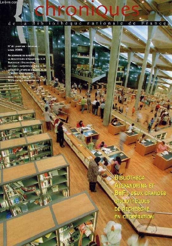 CHRONIQUES DE LA BIBLIOTHEQUE NATIONALE DE FRANCE, N 21, JAN.-MARS 2003