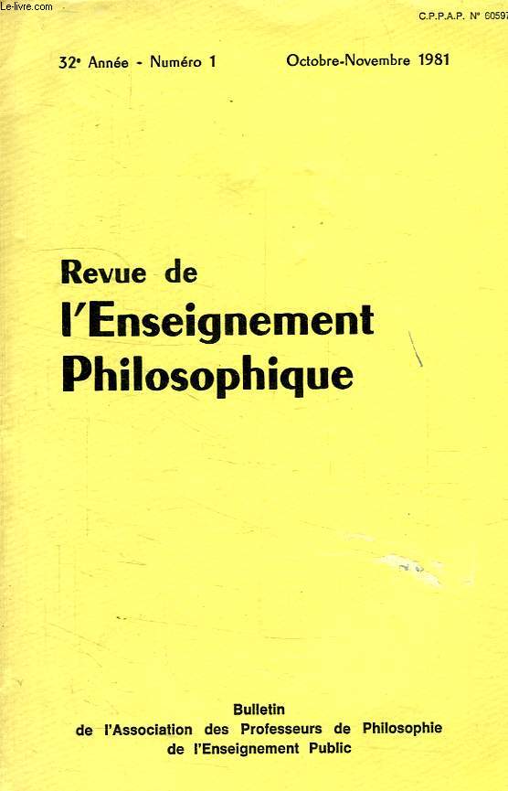 REVUE DE L'ENSEIGNEMENT PHILOSOPHIQUE, 32e ANNEE, N 1, OCT.-NOV. 1981