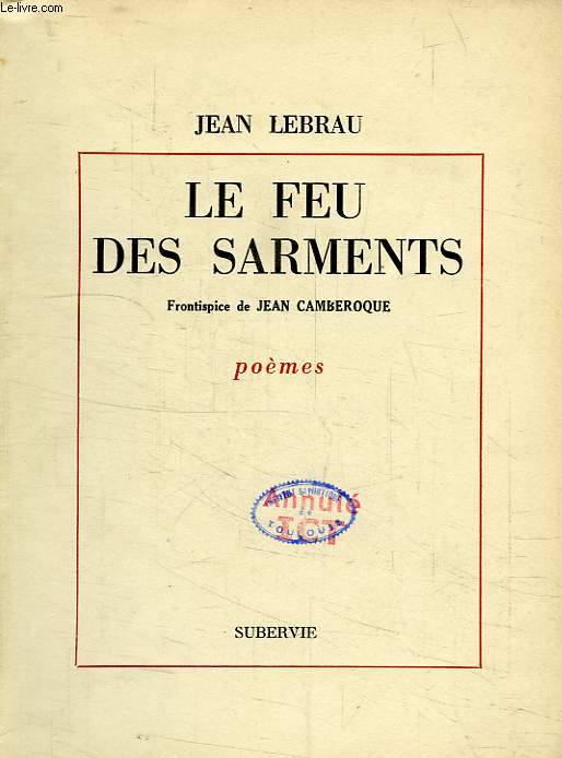 LE FEU DES SARMENTS