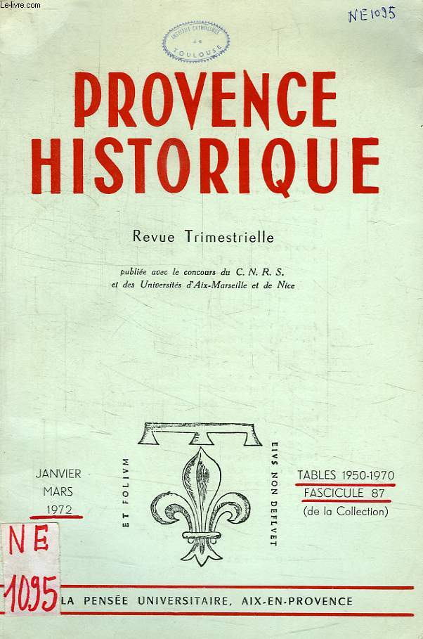 PROVENCE HISTORIQUE, FASC. 87, JAN.-MARS 1972, TABLES 1950-1970