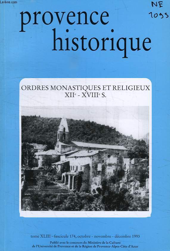 PROVENCE HISTORIQUE, TOME XLIII, FASC. 174, OCT.-DEC. 1993
