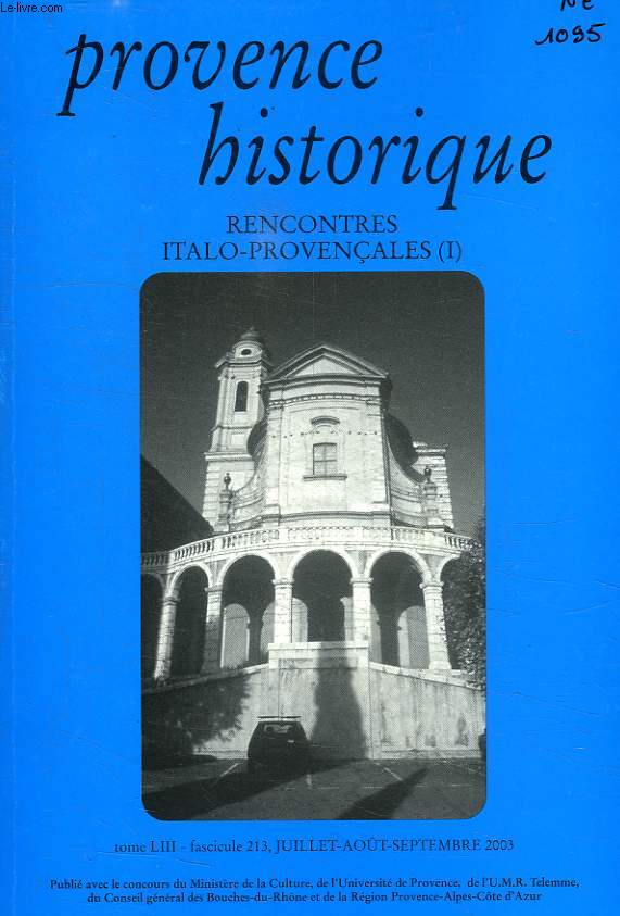 PROVENCE HISTORIQUE, TOME LIII, FASC. 213, JUILLET-SEPT. 2003