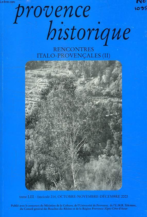 PROVENCE HISTORIQUE, TOME LIII, FASC. 214, OCT.-DEC. 2003