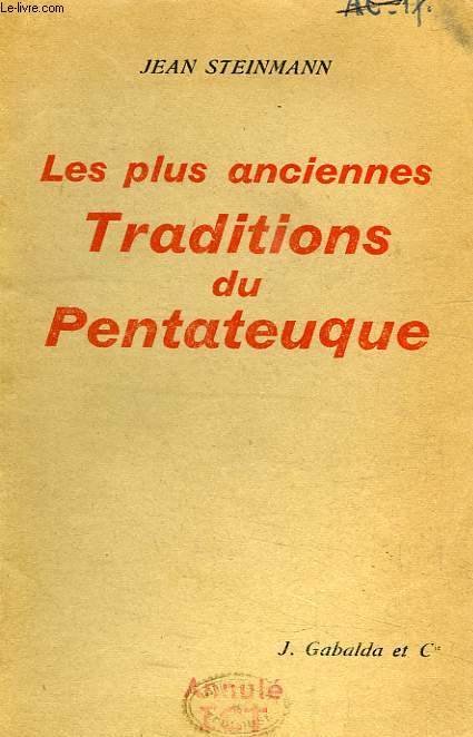 LES PLUS ANCIENNES TRADITIONS DU PENTATEUQUE