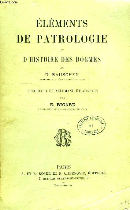 ELEMENTS DE PATROLOGIE ET D'HISTOIRE DES DOGMES