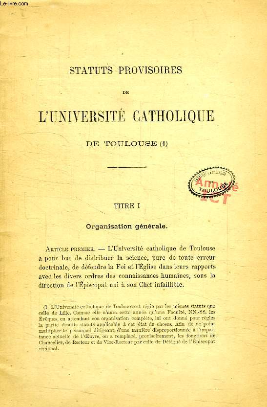 STATUTS PROVISOIRES DE L'UNIVERSITE CATHOLIQUE DE TOULOUSE