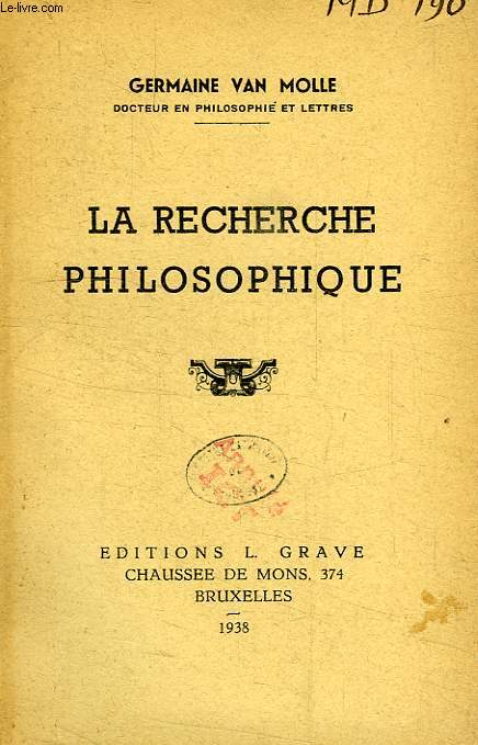 LA RECHERCHE PHILOSOPHIQUE