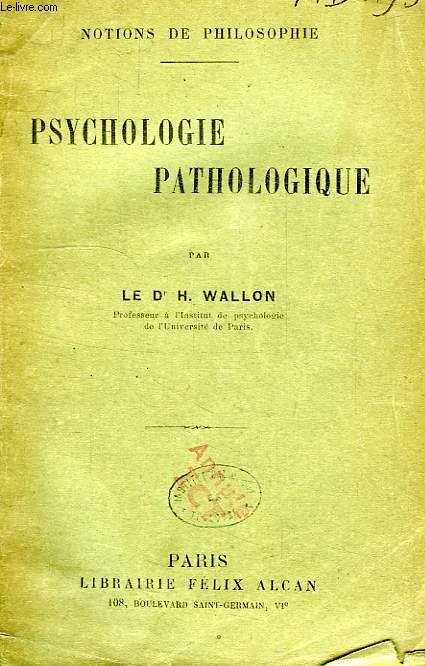 PSYCHOLOGIE PATHOLOGIQUE