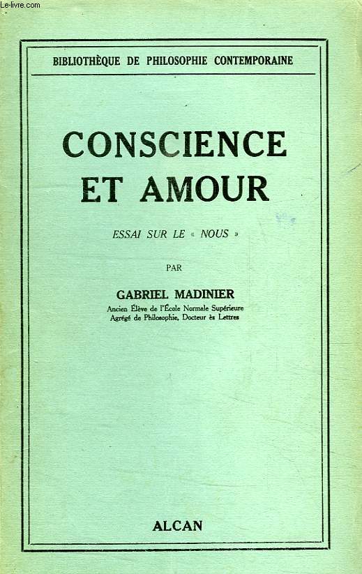 CONSCIENCE ET AMOUR, ESSAI SUR LE 'NOUS'