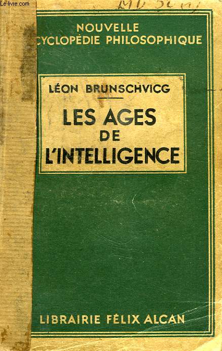 LES AGES DE L'INTELLIGENCE