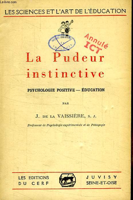 LA PUDEUR INSTINCTIVE, PSYCHOLOGIE POSITIVE, EDUCATION