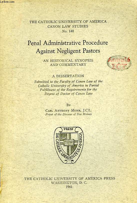 PENAL ADMINISTRATIVE PROCEDURE AGAINST NEGLIGENT PASTORS, AN HITORICAL SYNOPSIS AND COMMENTARY