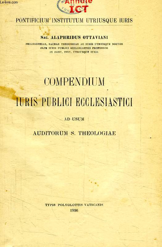 COMPENDIUM IURIS PUBLICI ECCLESIASTICI, AD USUM AUDITORUM S. THEOLOGIAE
