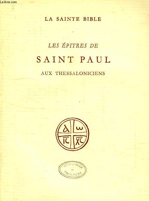 LES EPITRES DE SAINT PAUL AUX THESSALONICIENS